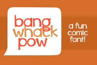 Bang Whack Pow: The Fun Comic Serif Font for Playful Branding