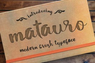 Matauro Font: A Modern Brush Typeface for Creative Craft Projects