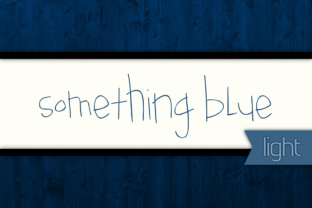 Something Blue Light Font Review and Download Guide