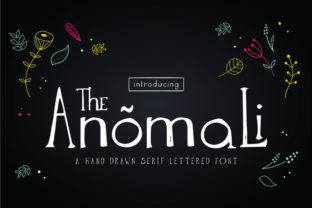 The Anomali: A Hand-Painted Serif for Boutique Branding